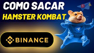 🔥URGENTE! COMO SACAR O HAMSTER KOMBAT PRA BINANCE