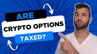 Do You Have To Pay Tax On Your Crypto Options?