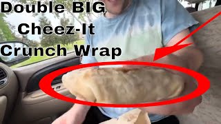 Taco Bell BIG Double CHEEZ-It Crunch Wrap Supreme Review