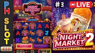 🔴PH SLOT LIVE | BIG WIN 100K NIGHT MARKET 2 NO.3 | FC | PRAGMATIC PLAY | PG SOFT