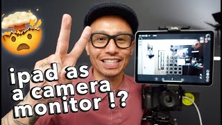 how to use your ipad as a camera monitor