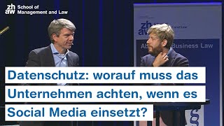 Datenschutz: worauf muss das Unternehmen achten, wenn es Social Media einsetzt?