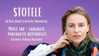 Stotelė #4. Neringa Rekašiūtė. Meilė sau – saugiklis padedantis neperdegti.