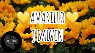 Amarillo - J Balvin [Letra/Lyrics]