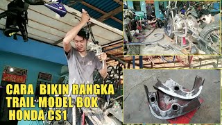 CARA BIKIN RANGKA MODEL BOK DI HONDA CS1