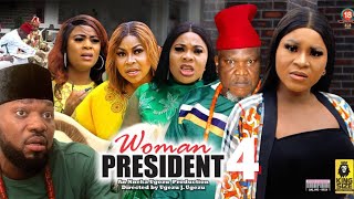 WOMAN PRESIDENT SEASON 4 - DESTINY ETIKO MOST ANTICIPATED MOVIE 2022 Latest Nigerian Nollywood Movie