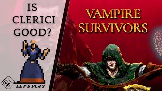 Is Clerici Good?  - Vampire Survivors # 12