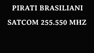 pirati brasilianii sul satcom