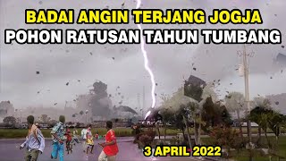 Info Bencana Alam Hari Ini Badai Angin kencang Hempaskan Jogja Hari Ini, Pohon Ratusan Tahun Tumbang