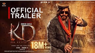 KD The Devil Official Teaser | Dhruva Sarja | Sanjay Dutt | Prem | Reeshma Nanaiah |