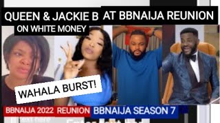 QUEEN & JACKIE B AT REUNION ON WHITE MONEY, BBBNAIJA REUNION 2022, SHINE YOUR EYE, BBN 2022 REUNION