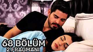 Gelin 68. Bölüm 2 Fragmanı | Behind the Veil EP 68 Promo | Ханчер любит Джихана.