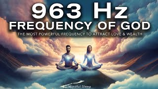 963 Hz + 6Hz Theta Waves: Attract Love & Wealth with God’s Frequency