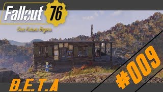 Aufbau unseres C.A.M.P.s! | #009 | Fallout 76 | Beta | Gameplay german deutsch