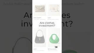 Investment pieces | Fashion guide 2022