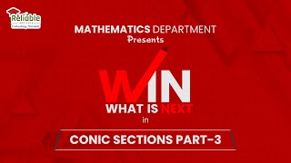 What Is Next | Conic Sections part-3 | Reliable Institute