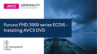 AVCS on the Furuno FMD 3000 series ECDIS - Installing AVCS DVD