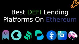 Best DEFI lending platforms on Ethereum