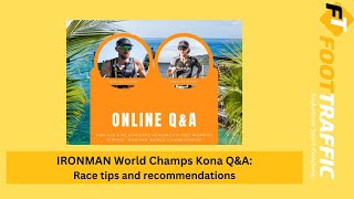 IRONMAN Oceania 2023 World Champs Kona Athletes Online Q&A