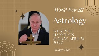 WHAT WILL HAPPEN ON SUNDAY, APRIL 24, 2022?