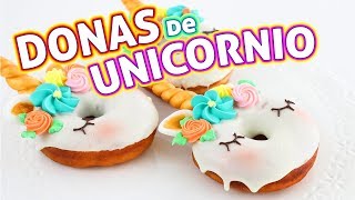 Como Hacer DONAS de UNICORNIO 🍩🦄 Tan Dulce