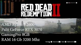 Red Dead Redemption 2 || AMD Ryzen 5 2600 || RTX 3070 ||  RAM 16 Gb 3200 Mhz || Extreme Preset