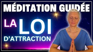 Méditation guidée - La Loi d'Attraction