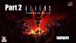 Aliens Fireteam Elite Playthough 2