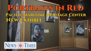 New Exhibit | Portraits in Red | Pacific Maritime Heritage Center