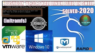 BUSYBOX  V1.30.1 KALI LINUX BUILT IN SHELL SOLVED-2020 (initramfs)
