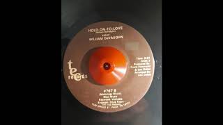 William DeVaughn Hold On To Love