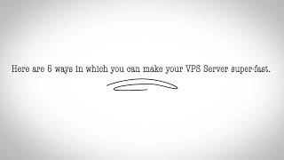 5 Ways To Make Your VPS Server Super Fast