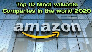 Top 10 Most valuable Companies in the world 2020 | Top 10 information | Most world Top 10