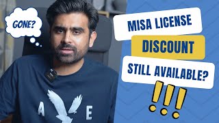 Is it too late for MISA License Entrepreneurship Discount?