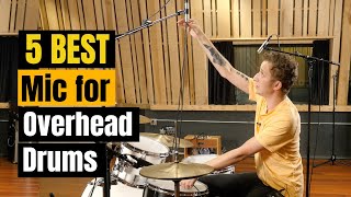 Best Mic for Overhead Drums of 2024 [Updated]