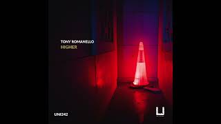 Tony Romanello - Higher (Original Mix) [UNITY RECORDS]