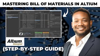 Efficient PCB Design | Mastering Bill of Materials in Altium (Step-by-Step Guide) Tech Ed Kirsch