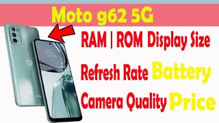 Moto G62 5G Specifications 📱😍 | moto 62 5G - 120Hz Display - 12 5G Bands, SD 695, 8GB RAM