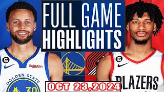 Portland Trail Blazers Vs Golden State Warriors FULL GAME  Highlights Oct 23,2024 NBA Season