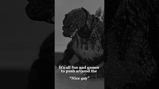 We can only take so much… #godzilla #godzillameme #niceguy #godzillameme #meme