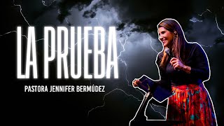 Pastora Jennifer Bermúdez - La prueba