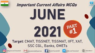 Current Affairs Questions for JUNE 2021 | PART-1 | G.K MCQs | XAT, IIFT, TISSNET, CMAT, Banks, RBI