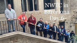 NWTC in Barcelona Day 6