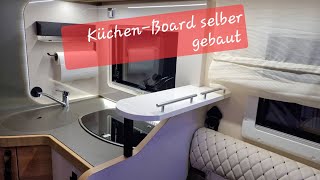 Küchenboard selber gebaut für Mobilvetta Wohnmobile