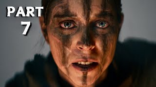 SENUA'S SAGA HELLBLADE 2 Walkthrough Gameplay Part 7 - No Commentary