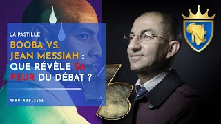 Pourquoi Booba a-t-il perdu ses c**lles face à Jean Messiah ? | Pastille #7