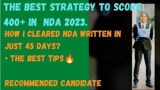 The best strategy to score 400+ in NDA 2023 in just 2months||#nda#preparation