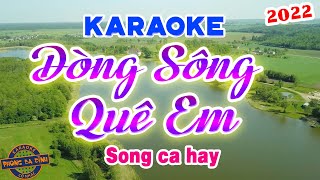 KARAOKE | DÒNG SÔNG QUÊ EM | song ca hay quen thuộc