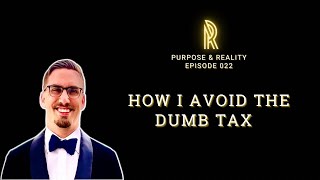 The Hidden Tax That Made Me Miss Millions | Episode 022