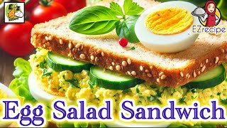 “Perfect Egg Salad Sandwich Recipe | Quick & Delicious Lunch Idea!” ایگ سیلڈ سینڈوچ ریسپی